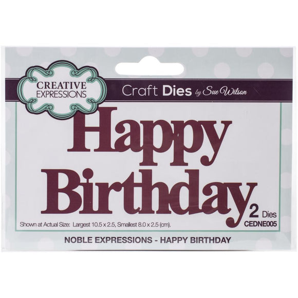 Creative Expressions Die, Noble Expressions- Happy Birthday