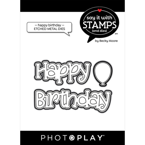 Photoplay Die, Say It With Stamps - Happy Birthday