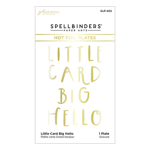 Spellbinders Glimmer Hot Foil Plate - Little Card Big Hello