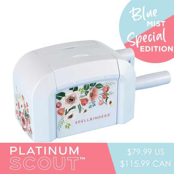 Pre-order NEW!!  Spellbinders Machine, THE NEW PLATINUM SCOUT Blue Mist Special Edition