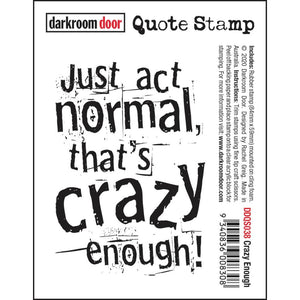 Darkroom Door Stamp, Crazy Enough
