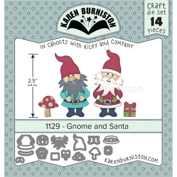 Karen Burniston Die, Gnome & Santa