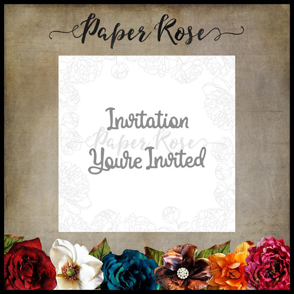 Paper Rose Die, Invitation and You're Invited