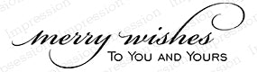 Impression Obsession Stamp, Merry Wishes - Christmas