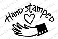 Impression Obsession Stamp, Hand Stamped
