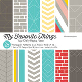 My Favorite Things Paper Pad 6x6, Wallpaper Patterns