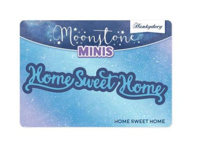 Hunkydory Crafts Die, Moonstone Minis - Home Sweet Home