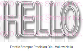 Frantic Stamper Die, Hollow Hello